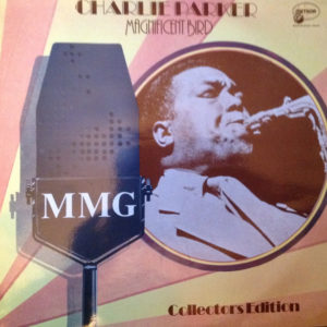 Charlie Parker - Magnificent Bird - Collectors Edition (LP, Comp)