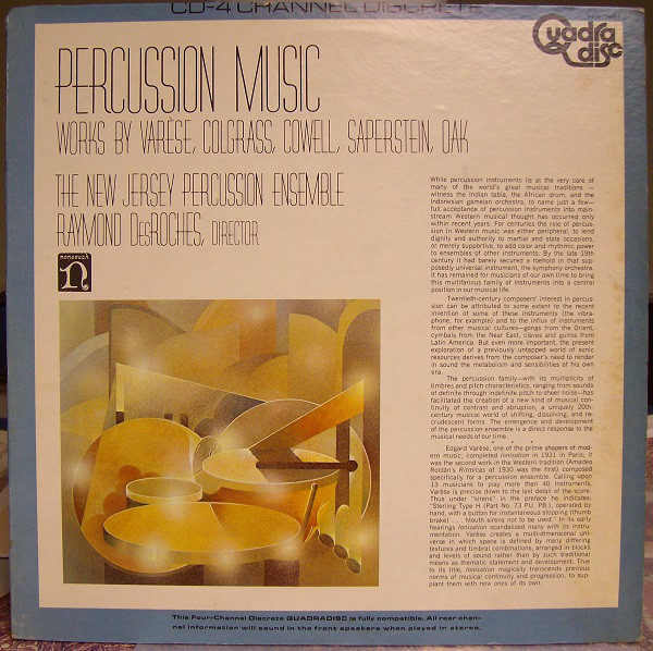 Varèse*, Colgrass*, Cowell*, Saperstein*, Oak* - The New Jersey Percussion Ensemble, Raymond DesRoches* - Percussion Music (LP, Album, Quad)