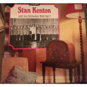 Stan Kenton And His Orchestra - Stan Kenton And His Orchestra 1941 Vol. 2 (LP, Mono)