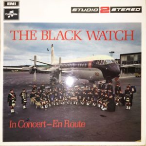 The Black Watch* - In Concert-En Route (LP, Album)