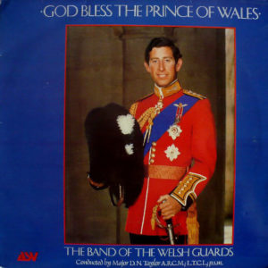 The Band Of The Welsh Guards* - God Bless The Prince Of Wales (LP)