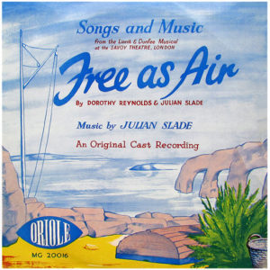 Dorothy Reynolds, Julian Slade - Original Cast* - Free As Air (LP, Album)