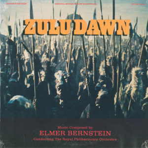 Elmer Bernstein - Zulu Dawn (Original Motion Picture Soundtrack) (LP, Album)