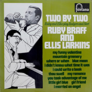 Ruby Braff And Ellis Larkins - Two By Two (Ruby And Ellis Play Rodgers And Hart) (LP, Album, Mono, RE)
