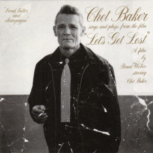 Chet Baker - Chet Baker Sings And Plays From The Film "Let's Get Lost" (LP, Album, Bas)
