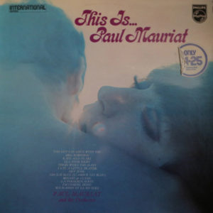 Paul Mauriat And His Orchestra - This Is... Paul Mauriat (LP, Comp)