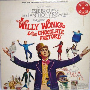 Leslie Bricusse And Anthony Newley - Willy Wonka & The Chocolate Factory (Music From The Original Soundtrack) (LP)