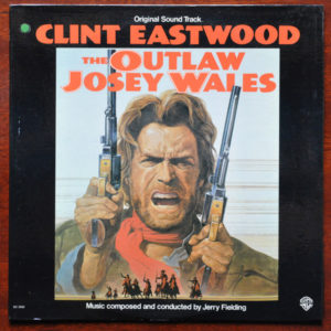 Jerry Fielding - The Outlaw Josey Wales (Original Sound Track) (LP, Album)