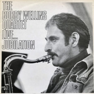 Bobby Wellins Quartet - Live... Jubilation (LP)