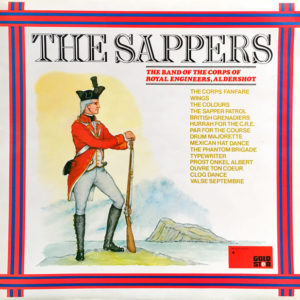The Band Of The Corps Of Royal Engineers, Aldershot* - The Sappers (LP, RE)