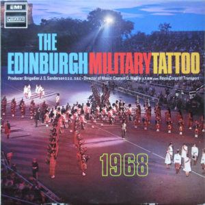 The Massed Bands, Pipes And Drums From The Edinburgh Military Tattoo - The Edinburgh Military Tattoo 1968 (LP, Album)