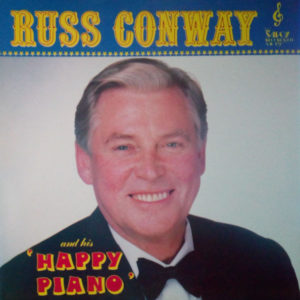 Russ Conway - Russ Conway And His Happy Piano (LP, Comp)