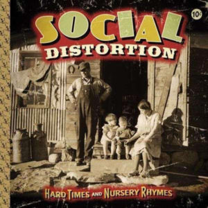 Social Distortion - Hard Times And Nursery Rhymes (2xLP, Album, RE)