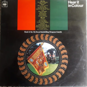 Band Of The 5th Royal Inniskilling Dragoon Guards* - Hear It In Colour (LP)