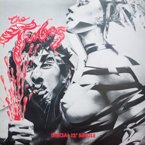 The Tubes - White Punks On Dope (12", Single, S/Edition)