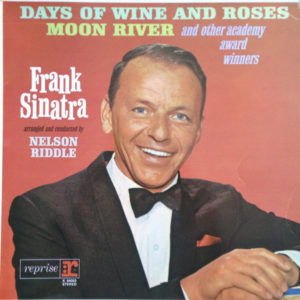 Frank Sinatra - Sings Days Of Wine And Roses, Moon River, And Other Academy Award Winners (LP, Album, RE)