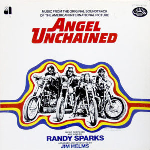 Randy Sparks - Angel Unchained (Original Soundtrack) (LP)