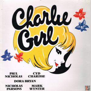 Paul Nicholas, Cyd Charisse, Dora Bryan, Nicholas Parsons, Mark Wynter - Charlie Girl (LP, Gat)