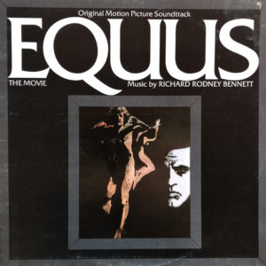Richard Rodney Bennett - Equus - The Movie - Original Motion Picture Soundtrack (LP, Album)