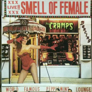The Cramps - Smell Of Female (12", MiniAlbum)