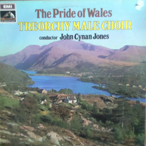 Treorchy Male Choir Conductor John Cynan Jones - The Pride Of Wales (LP, Album)
