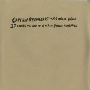 Captain Beefheart + His Magic Band* - It Comes To You In A Plain Brown Wrapper (2xLP, Album, 180)