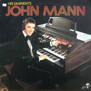 John Mann (2) - His Eminents (LP)