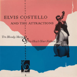 Elvis Costello And The Attractions* - Ten Bloody Marys & Ten How's Your Fathers (LP, Comp)