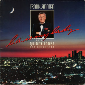 Frank Sinatra With Quincy Jones And Orchestra* - L.A. Is My Lady (LP, Album, Ltd, RSA)