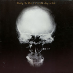 Ministry - The Mind Is A Terrible Thing To Taste (LP, Album)