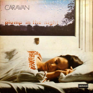 Caravan - For Girls Who Grow Plump In The Night (LP, Album, Gat)
