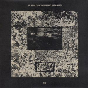 Die Form - Some Experiences With Shock (LP, Album, Ltd)