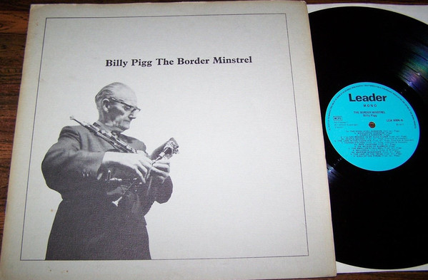 Billy Pigg - The Border Minstrel (LP, Album, Mono, RE, Tur)