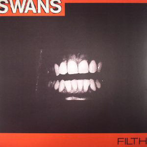 Swans - Filth (LP, Album, RE, RM)
