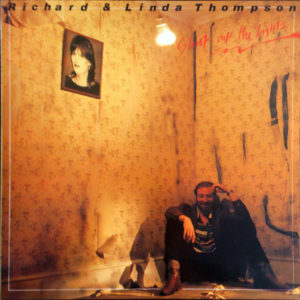 Richard & Linda Thompson - Shoot Out The Lights (LP, Album)