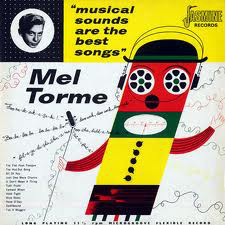 Mel Torme* - Musical Sounds Are The Best Songs (LP, Album, Mono, RE)