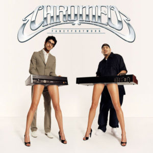 Chromeo - Fancy Footwork (LP, Album)