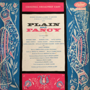 Albert Hague, Arnold B. Horwitt* - Original Broadway Cast* - Plain And Fancy  (LP, Album, Mono)