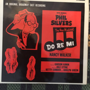 Phil Silvers, Nancy Walker, John Reardon (2), Nancy Dussault, Do Re Mi Chorus - Do Re Mi (Original Broadway Cast) (LP, Album, Mono)