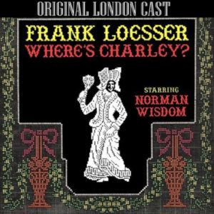 Norman Wisdom, Frank Loesser - Where's Charley? (LP)