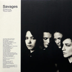 Savages (2) - Silence Yourself (LP, Album)