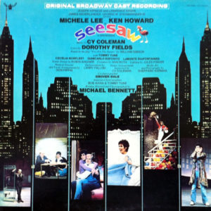 Cy Coleman, Dorothy Fields - Michele Lee, Ken Howard (5), Original Broadway Cast* - Seesaw (LP, Album, Gat)