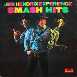 Jimi Hendrix Experience* - Smash Hits (LP, Comp, RE)