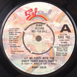 Bunny Sigler - Let Me Party With You (Party Party Party) (7", Promo)