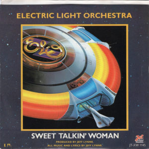 Electric Light Orchestra - Sweet Talkin' Woman (7", Single, Styrene, Pur)
