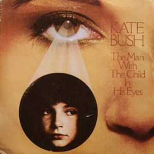 Kate Bush - The Man With The Child In His Eyes (7", Single, Pic)