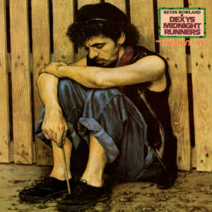 Kevin Rowland & Dexys Midnight Runners - Too-Rye-Ay (LP, Album, Mas)