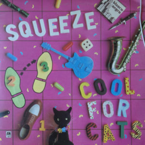 Squeeze (2) - Cool For Cats (12", Pin)