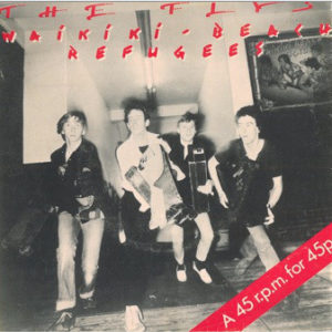 The Flys (2) - Waikiki Beach Refugees (7", Single, Yel)