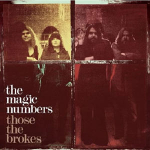 The Magic Numbers - Those The Brokes (2xLP, Album)